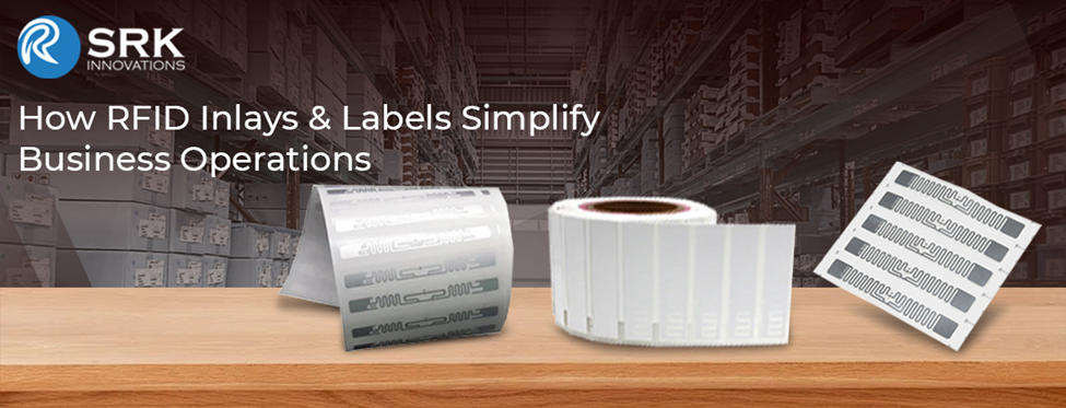 Understanding RFID Inlays & Labels: How They Simplify Business Operations